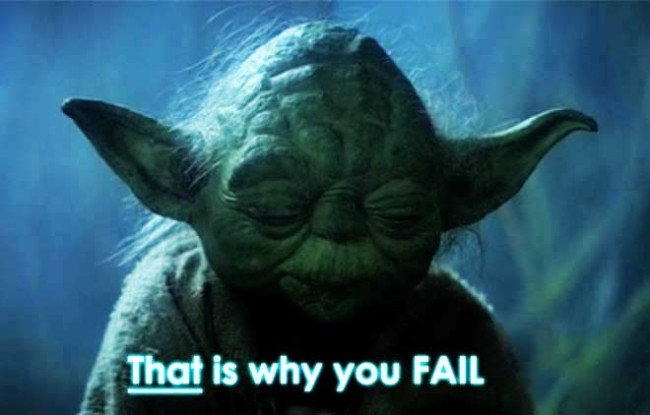 that-is-why-you-fail-Yoda-Quote-Masters-